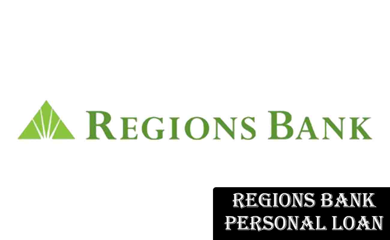 Regions Bank Personal Loan - Regions Bank Login