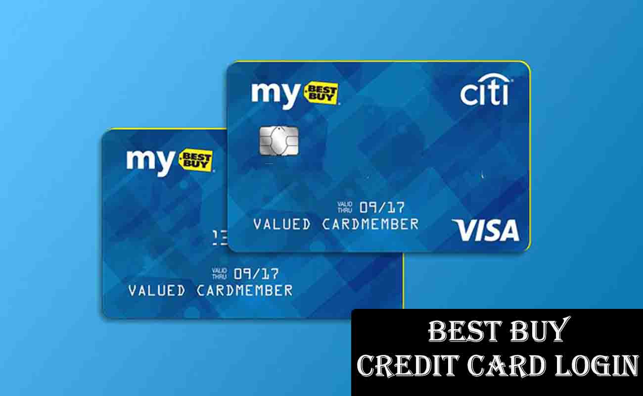 Best Buy Credit Card Login, Payment, Application & Activation
