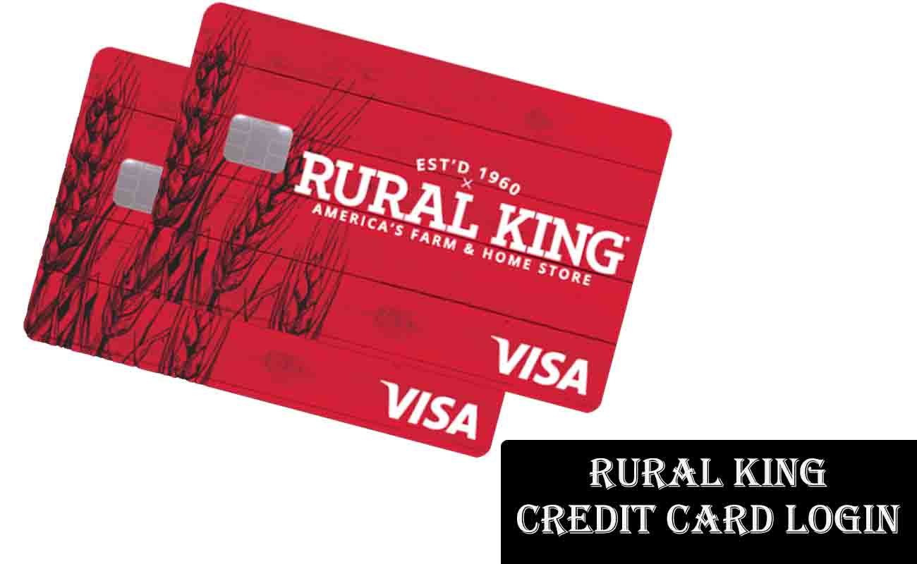 Rural King Credit Card Login – Application and Payment
