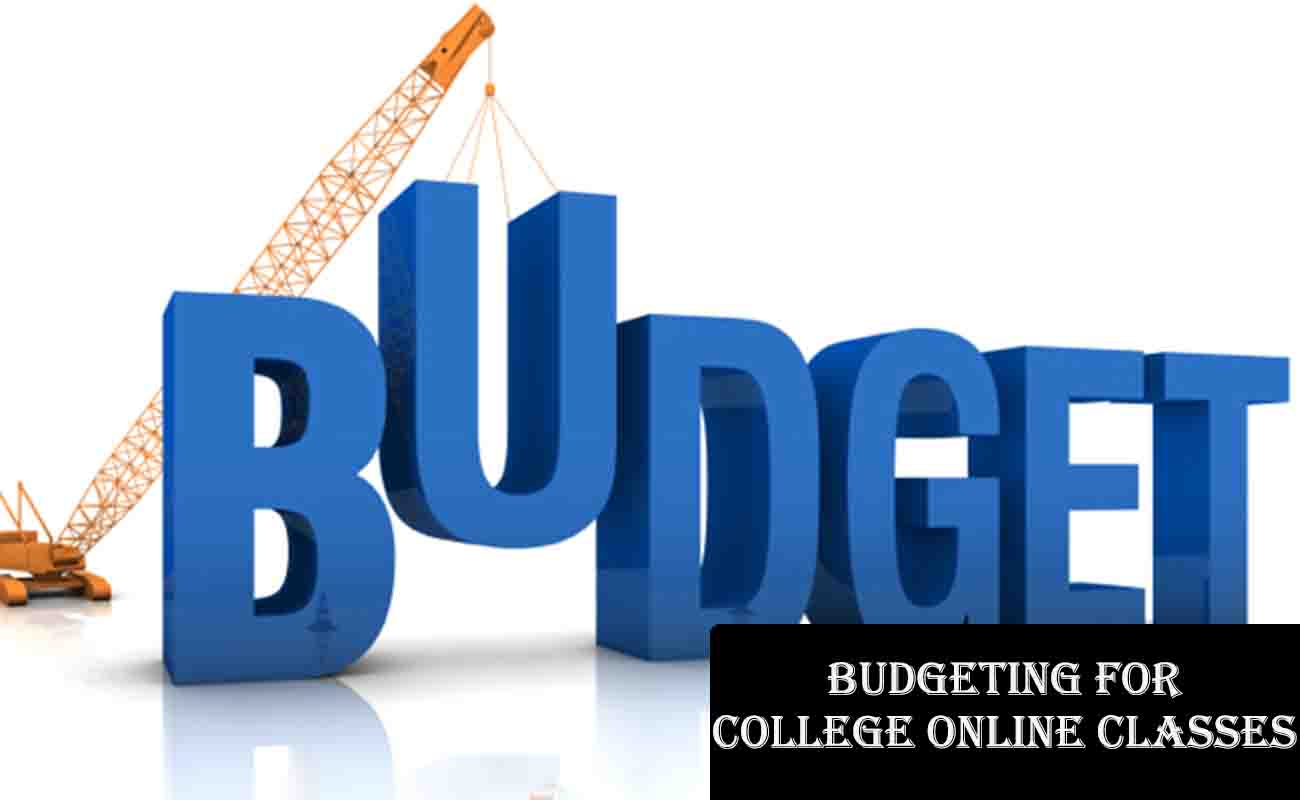 Budgeting for College Online Classes