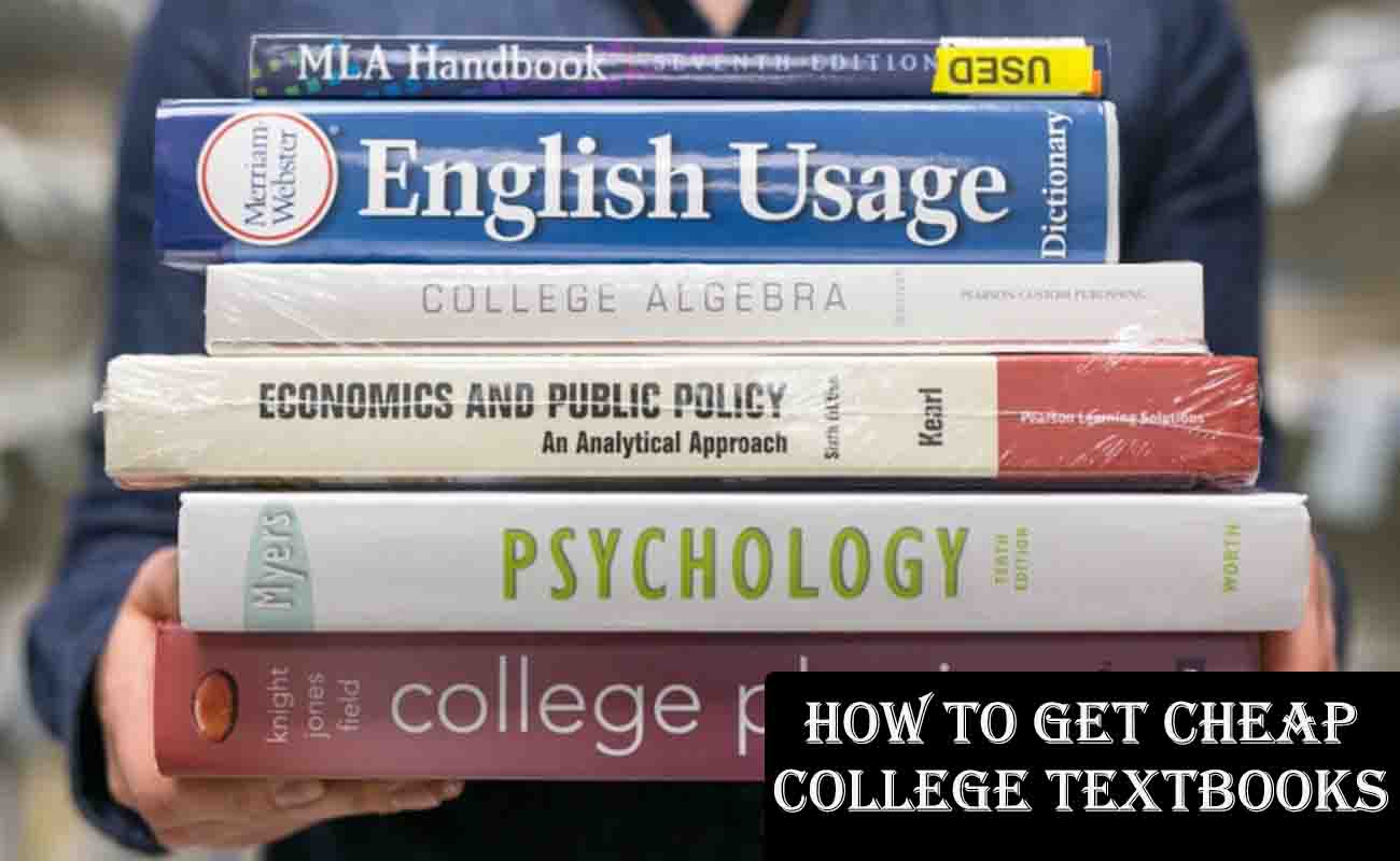How to Get Cheap College Textbooks