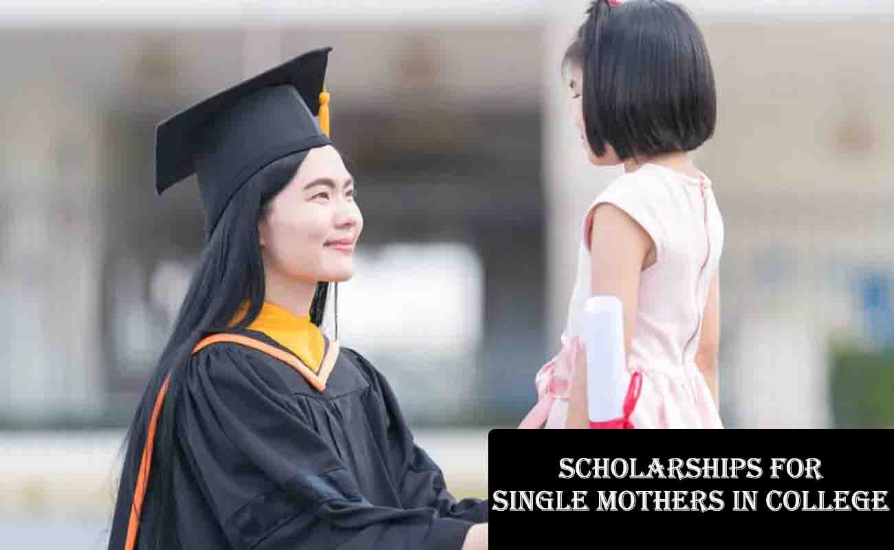 Scholarships for Single Mothers in College