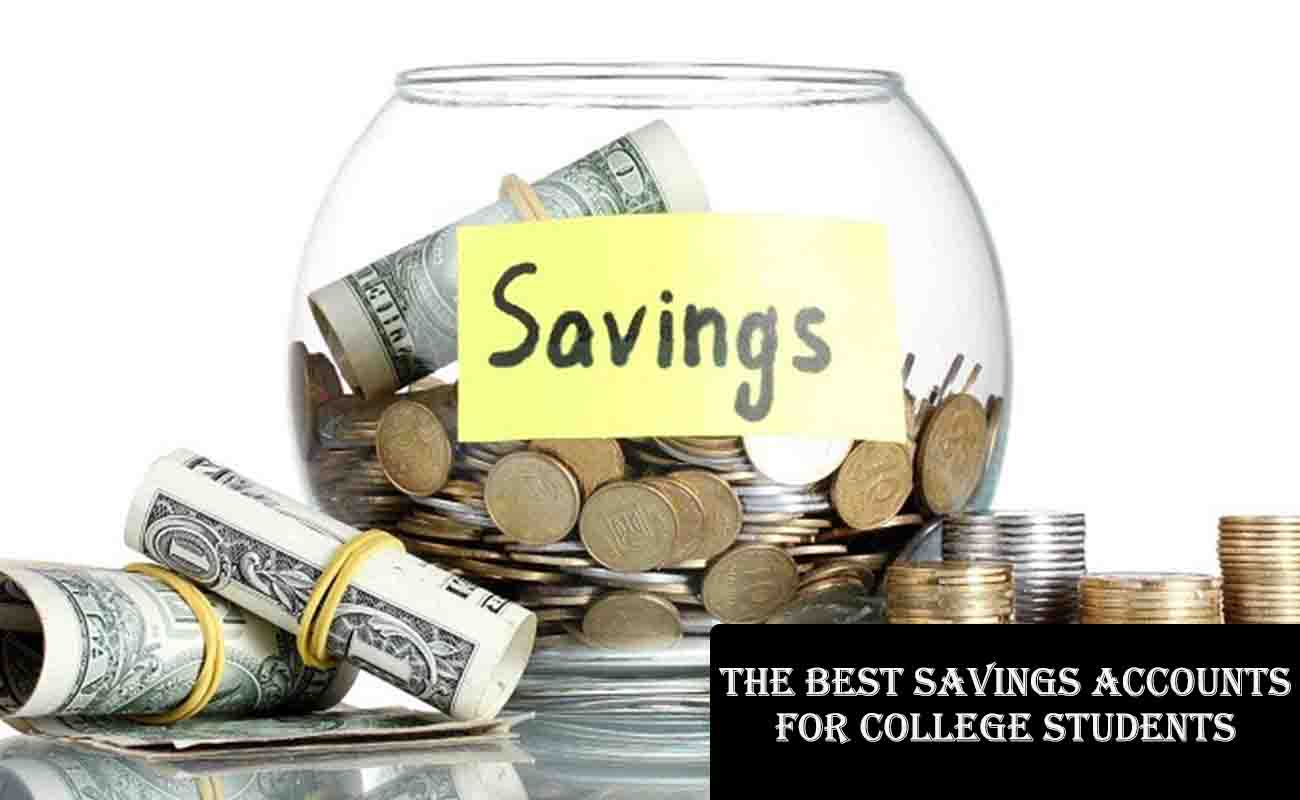 The Best Savings Accounts for College Students