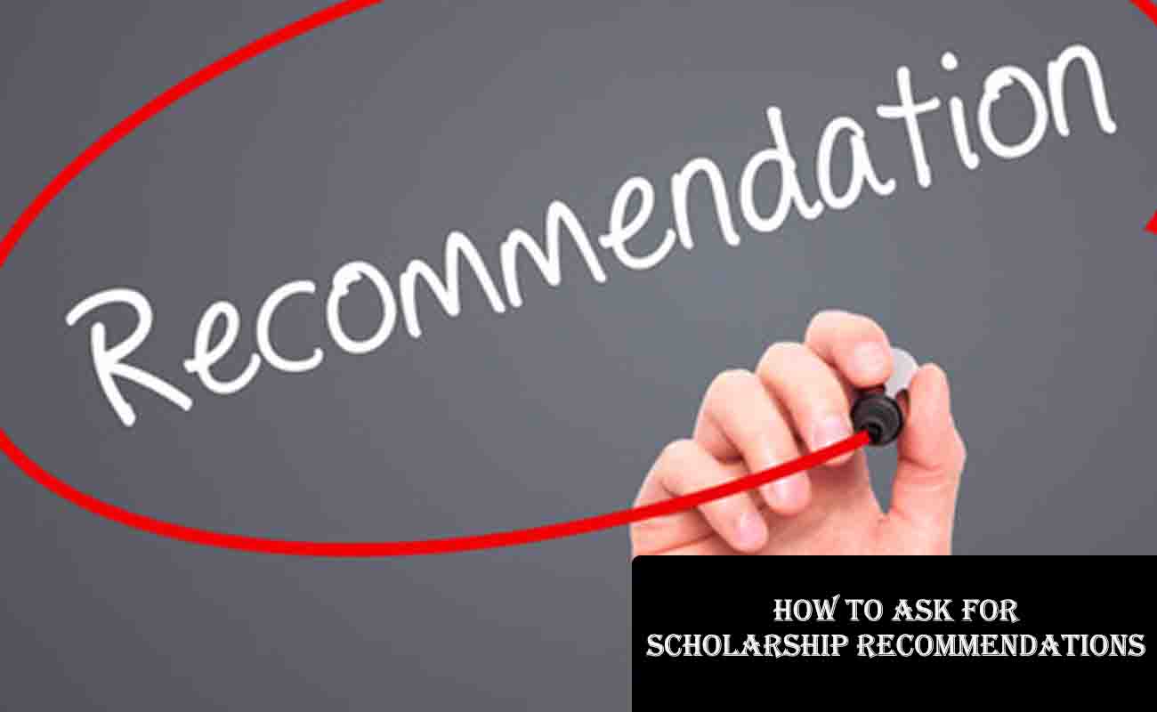 How to Ask for Scholarship Recommendations