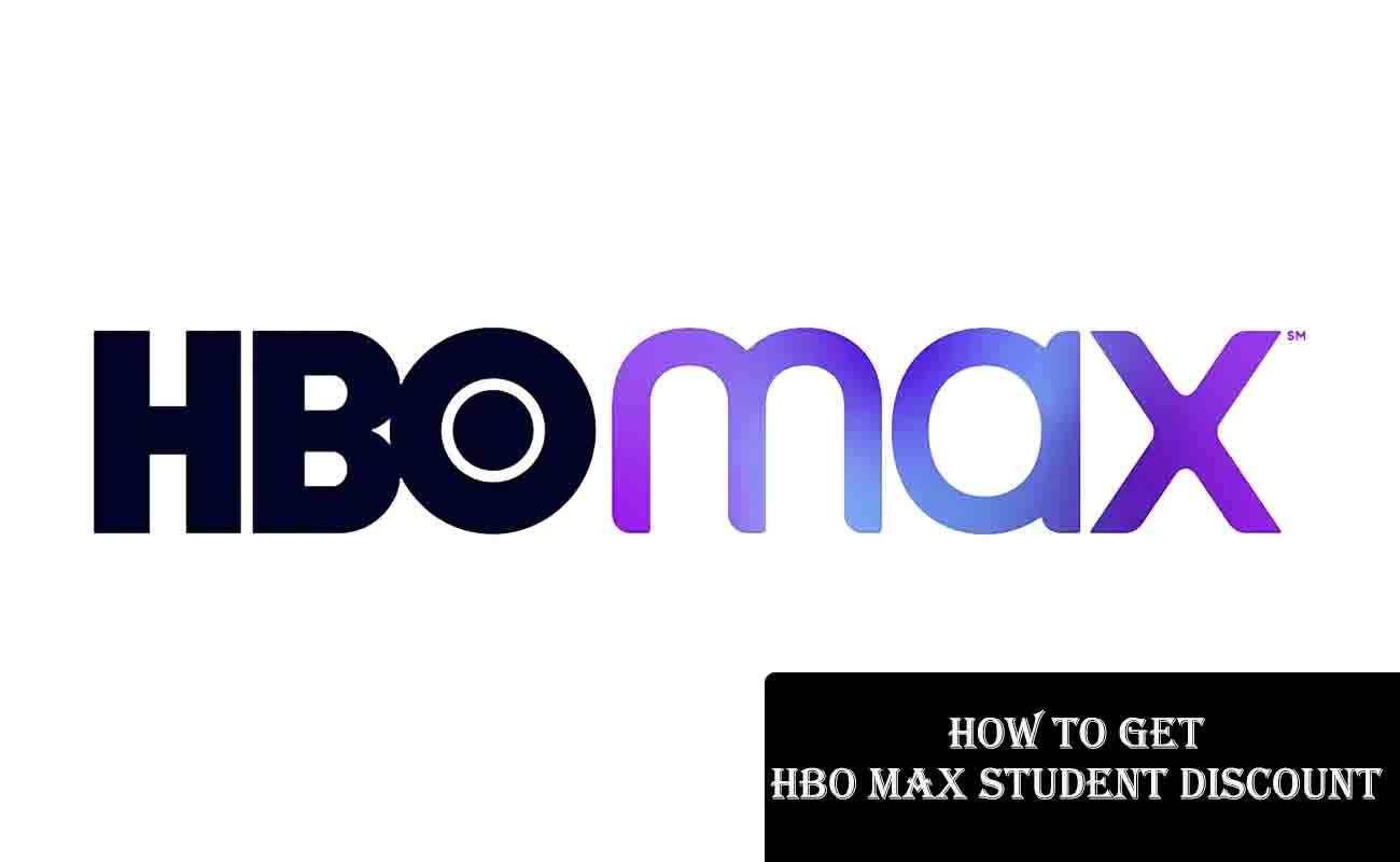 How to Get HBO Max Student Discount