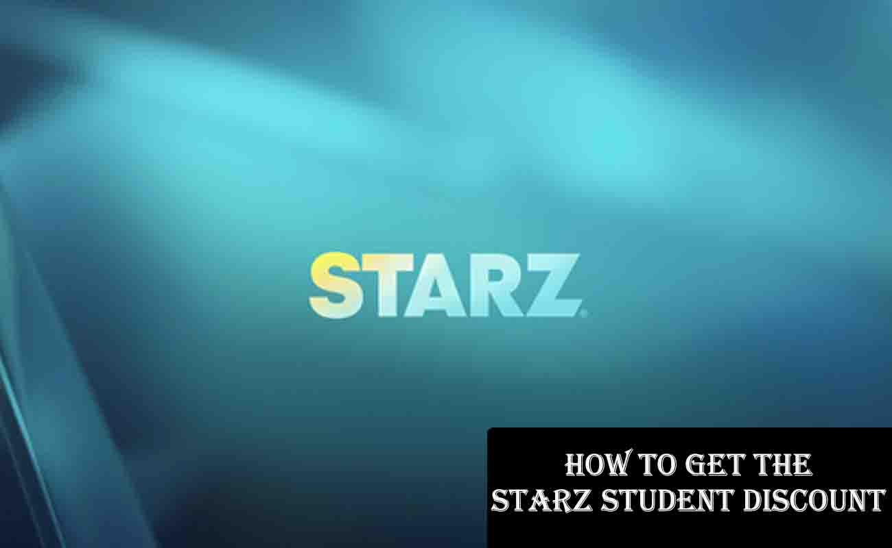 How to Get the Starz Student Discount