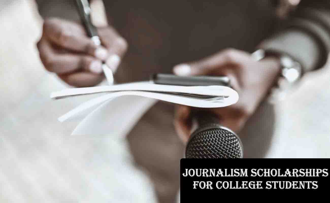 Journalism Scholarships for College Students