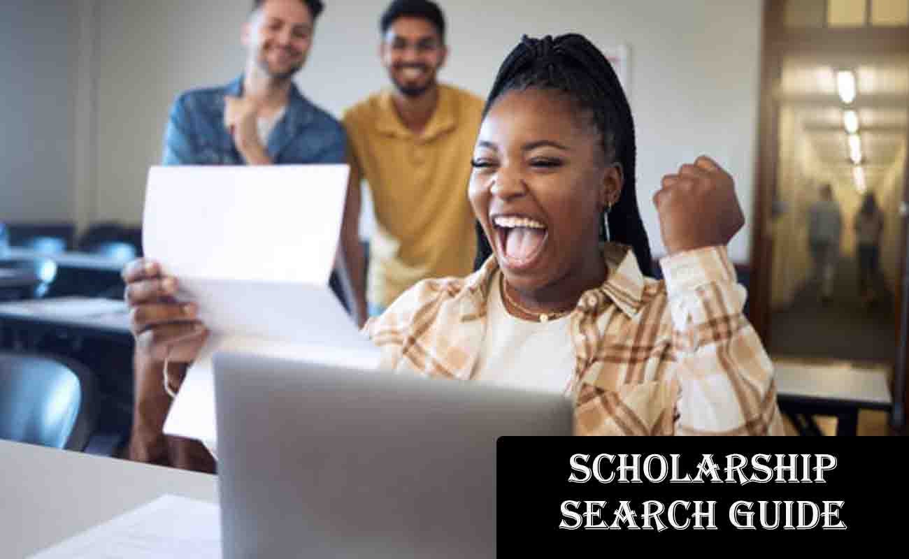 Your Comprehensive Scholarship Search Guide