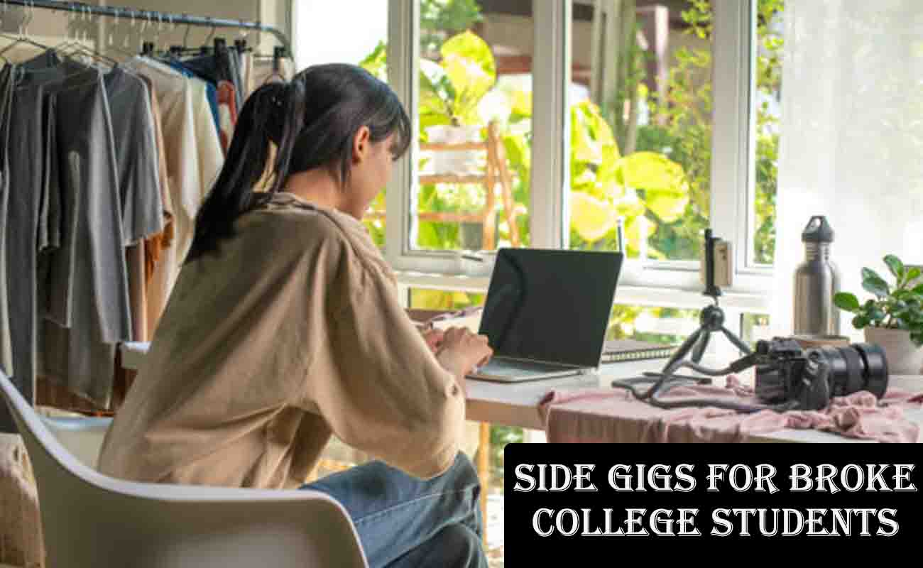 Side Gigs for Broke College Students
