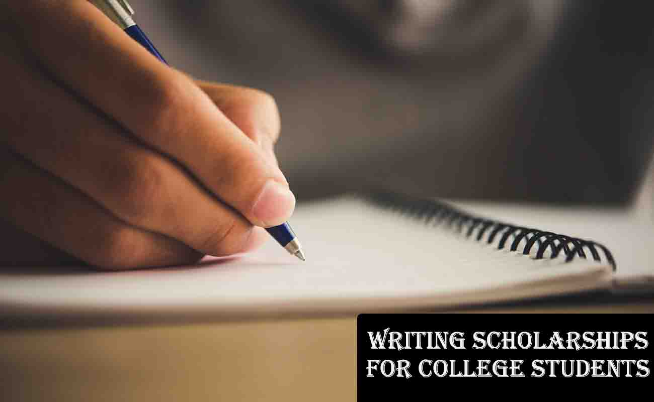 Writing Scholarships for College Students